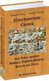 Naturhistorische Chronik - Gunter G&ouml;rner, Eduard Fritze