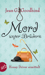 Mord unter Br&uuml;dern - Jean G. Goodhind