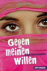 Gegen meinen Willen - Heidi Hassenm&uuml;ller