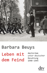 Leben mit dem Feind - Barbara Beuys