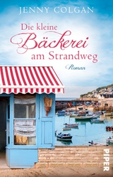Die kleine B&auml;ckerei am Strandweg - Jenny Colgan