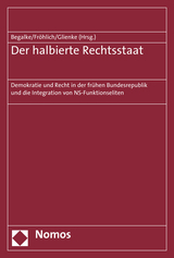 Der halbierte Rechtsstaat - 