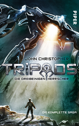 Tripods. Die dreibeinigen Herrscher - John Christopher