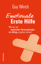 Emotionale Erste Hilfe - Guy Winch