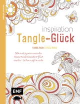 Inspiration Tangle-Glück -  Edition Michael Fischer