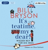 It&rsquo;s teatime, my dear! - Bill Bryson