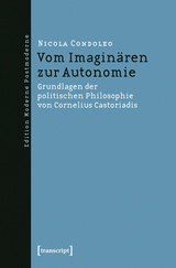 Vom Imagin&auml;ren zur Autonomie -  Nicola Condoleo