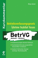 Betriebsverfassungsgesetz deutsch - t&uuml;rkisch - Riza G&uuml;rel