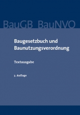 Baugesetzbuch und Baunutzungsverordnung - 