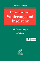 Formularbuch Sanierung und Insolvenz - Breuer, Wolfgang; Flöther, Lucas F.