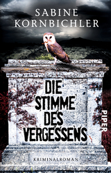 Die Stimme des Vergessens - Sabine Kornbichler