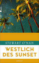 Westlich des Sunset - Stewart O'Nan