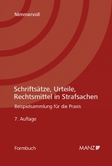 Schrifts&auml;tze, Urteile, Rechtsmittel in Strafsachen - Rainer Nimmervoll