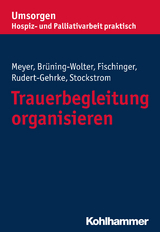 Trauerbegleitung organisieren - 