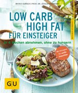 Low Carb High Fat f&uuml;r Einsteiger - J&uuml;rgen Vormann, Maiko Kerner