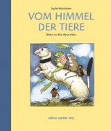 Vom Himmel der Tiere - Sophie Reinheimer