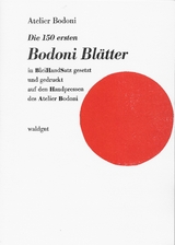 Die 150 ersten Bodoni Bl&auml;tter