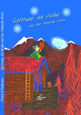 Gertrude, die Wolke und der fehlende Wind - Pitsch, Peter