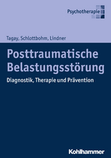 Posttraumatische Belastungsst&ouml;rung - Sefik Tagay, Ellen Schlottbohm, Marion Lindner