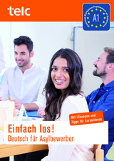 Einfach los! Deutsch f&uuml;r Asylbewerber - Milena Angioni, Ines H&auml;lbig, Gabriele Hoff-Nabhani