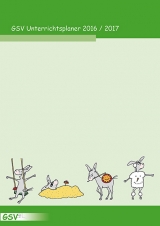 GSV Unterrichtsplaner für Grundschullehrer (DIN A4) 2016/17 - 