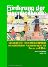 F&ouml;rderung der Eigenheilkr&auml;fte - Julia Emmenegger