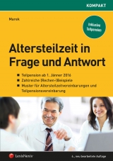 Altersteilzeit in Frage und Antwort - Marek, Erika