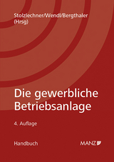 Die gewerbliche Betriebsanlage - 
