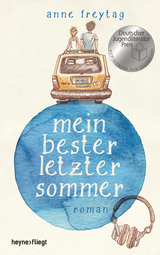 Mein bester letzter Sommer - Anne Freytag