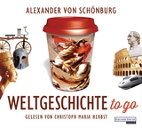 Weltgeschichte to go - Alexander von Sch&ouml;nburg