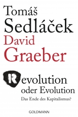 Revolution oder Evolution - Tom&aacute;&scaron; Sedl&aacute;ček, David Graeber