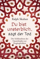 Du bist unsterblich, sagt der Tod - Ralph Skuban