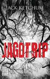 Jagdtrip - Jack Ketchum