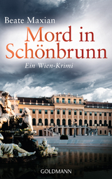 Mord in Sch&ouml;nbrunn - Beate Maxian