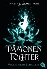 D&auml;monentochter - Verzaubertes Schicksal - Jennifer L. Armentrout