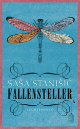 Fallensteller - Sa&scaron;a Stani&scaron;ić
