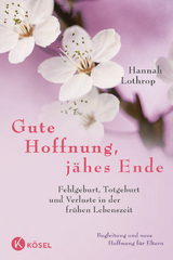 Gute Hoffnung, j&auml;hes Ende - Hannah Lothrop