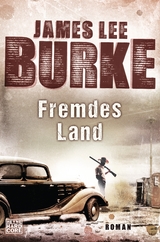 Fremdes Land - James Lee Burke