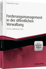 Forderungsmanagement in der &ouml;ffentlichen Verwaltung - inkl. Arbeitshilfen online - Beate Behnke-Hahne