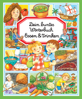 Dein buntes Wörterbuch: Essen & Trinken - Simon, Philippe; Bouet, Marie-Laure