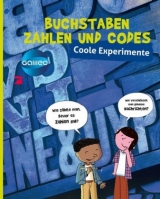 Galileo coole Experimente: Buchstaben, Zahlen und Codes - Philippe Nessmann, Charline Zeitoun