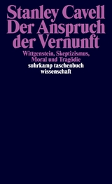 Der Anspruch der Vernunft - Stanley Cavell
