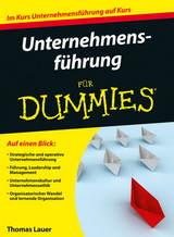 Unternehmensführung für Dummies - Thomas Lauer