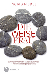 Die weise Frau - Ingrid Riedel