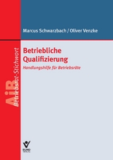 Betriebliche Qualifizierung - Oliver Venzke, Marcus Schwarzbach