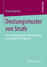 Deutungsmuster von Strafe - Nicole B&ouml;gelein