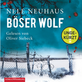 B&ouml;ser Wolf (Ein Bodenstein-Kirchhoff-Krimi 6) - Nele Neuhaus