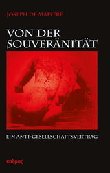 Von der Souveränität - Joseph De Maistre