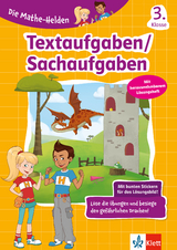 Klett Die Mathe-Helden: Textaufgaben/Sachaufgaben 3. Klasse
