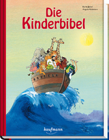 Die Kinderbibel - Karin J&auml;ckel